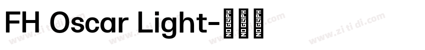 FH Oscar Light字体转换 FH Oscar Light字体转换
